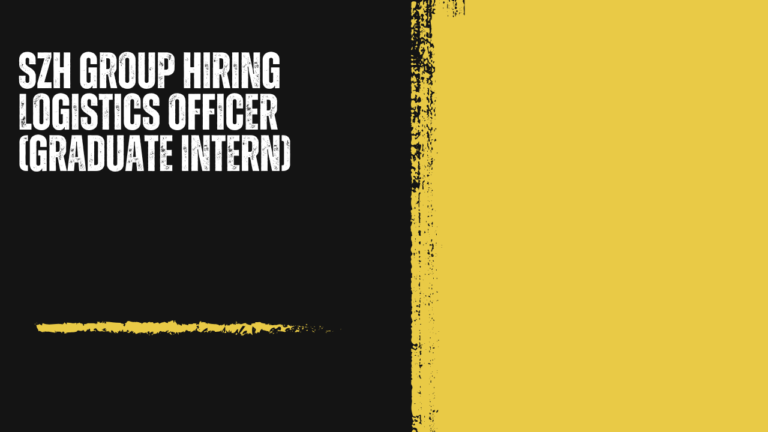 SZH Group Hiring Logistics Officer (Graduate Intern): Keeping Materials, Equipment, and Supplies Moving Across Mining Operations